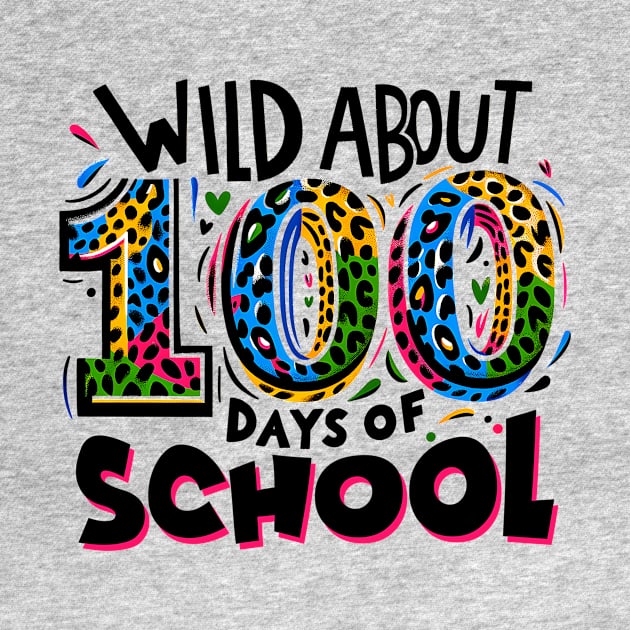 wild about 100 days of school by wfmacawrub